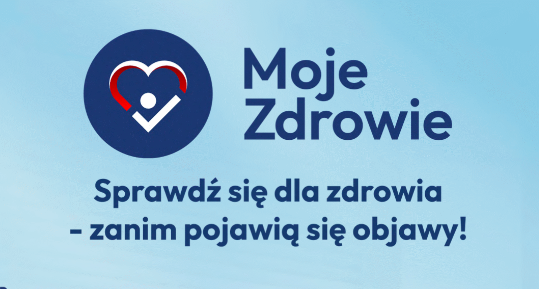 Program „Moje Zdrowie – Bilans Zdrowia Osoby Dorosłej”